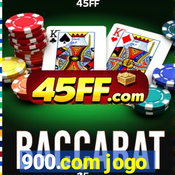 900.com jogo